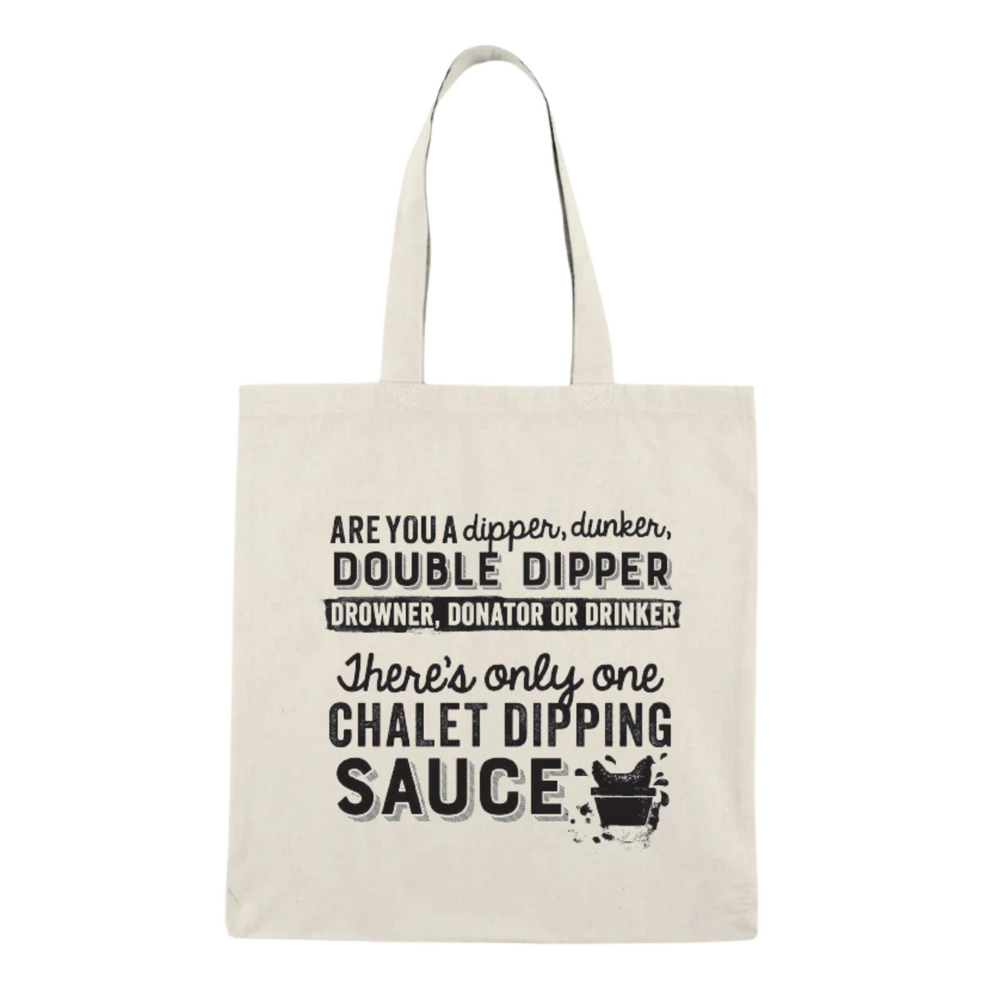 Chalet Sauce Tote Bag